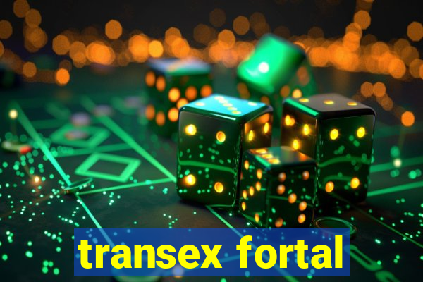 transex fortal